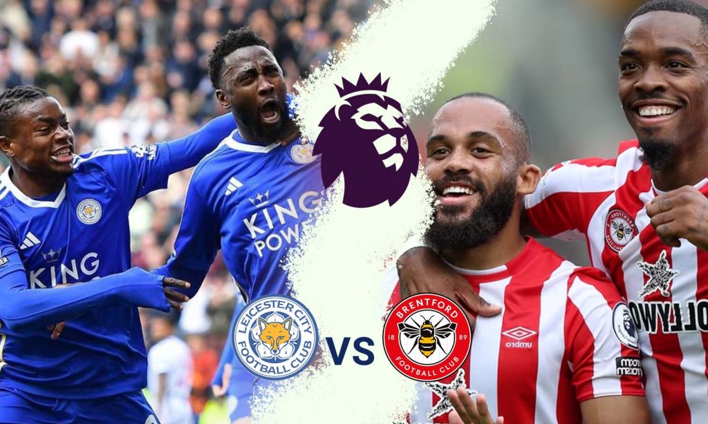 Leicester City vs Brentford